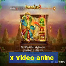 x video anine